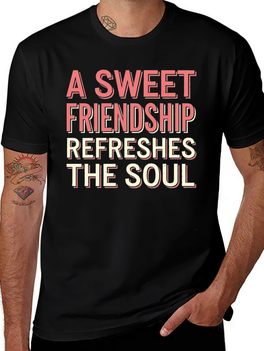 Sweet Friendship Graphic T-Shirt - Refreshes the Soul
