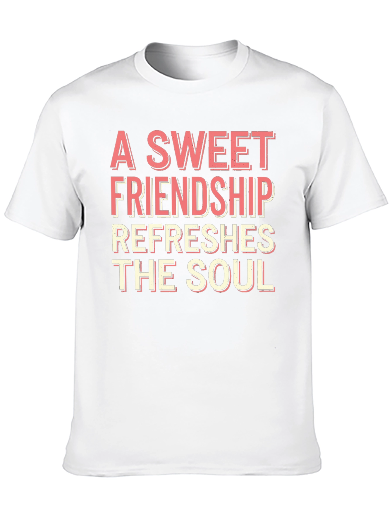 Sweet Friendship Graphic T-Shirt - Refreshes the Soul