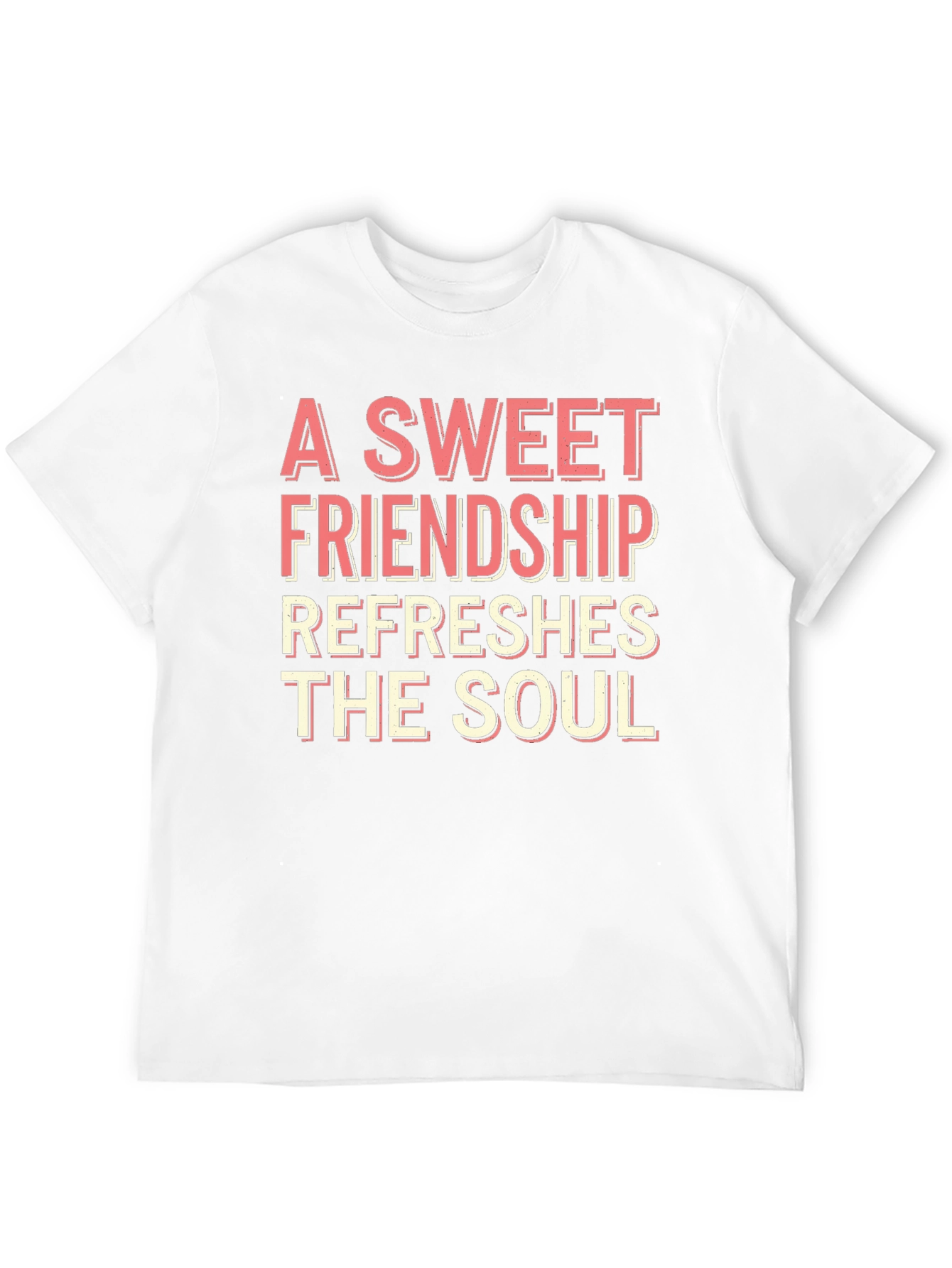 Sweet Friendship Graphic T-Shirt - Refreshes the Soul