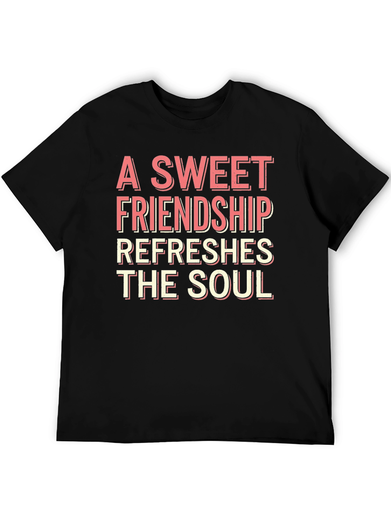 Sweet Friendship Graphic T-Shirt - Refreshes the Soul