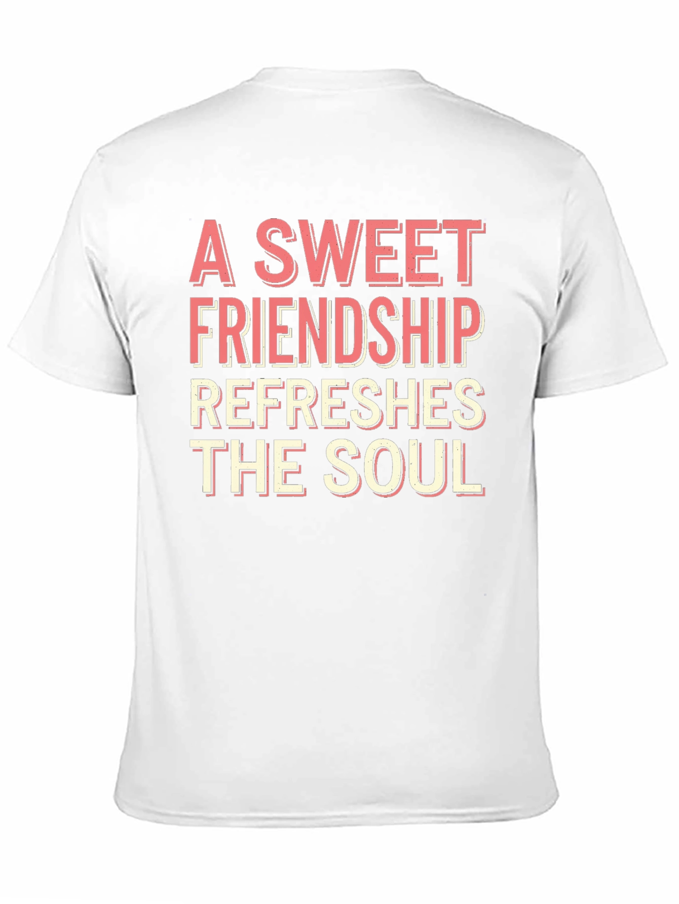 Sweet Friendship Graphic T-Shirt - Refreshes the Soul