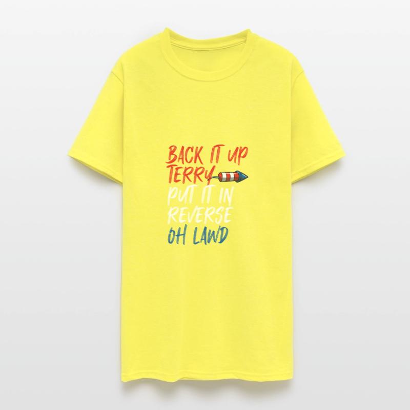 Back It Up Terry Put It In Reverse Oh Lawd Funnyfu