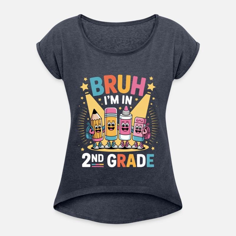 Back To School Bruh I'm In 2nd Grade For Students