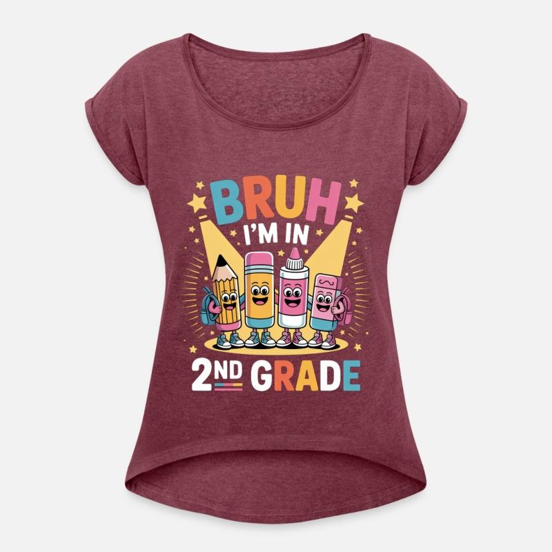 Back To School Bruh I'm In 2nd Grade For Students