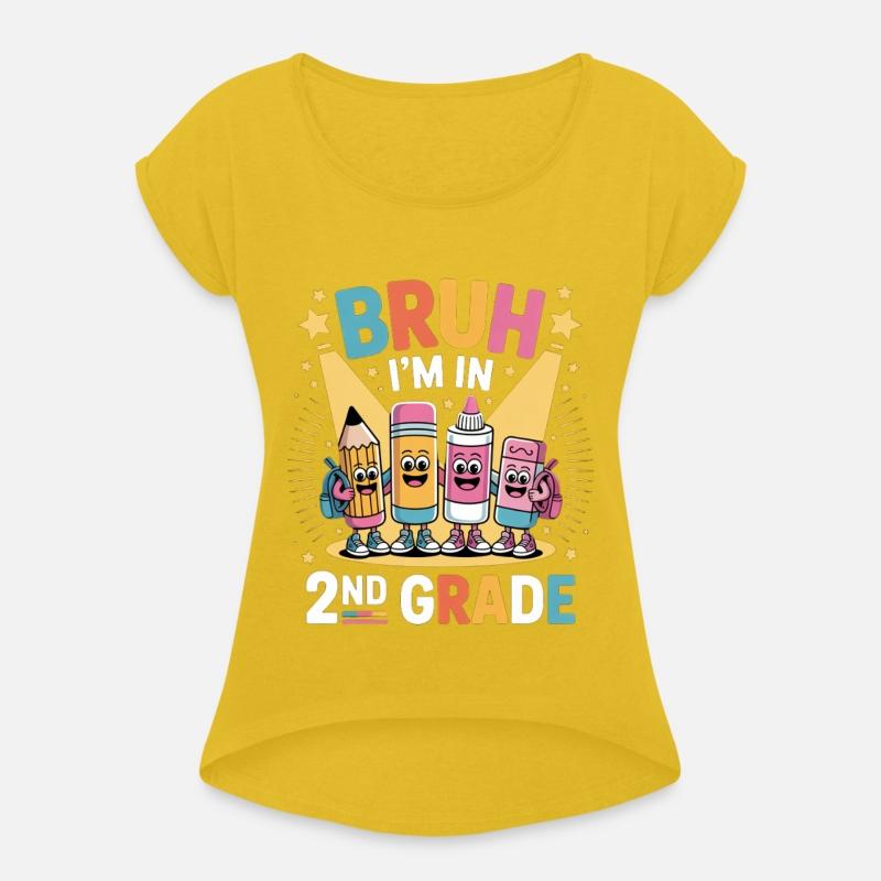 Back To School Bruh I'm In 2nd Grade For Students