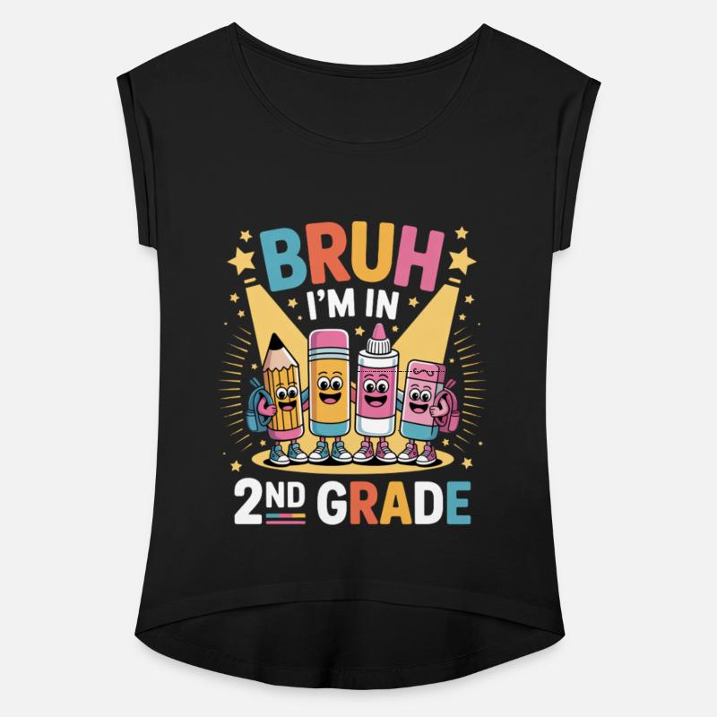 Back To School Bruh I'm In 2nd Grade For Students