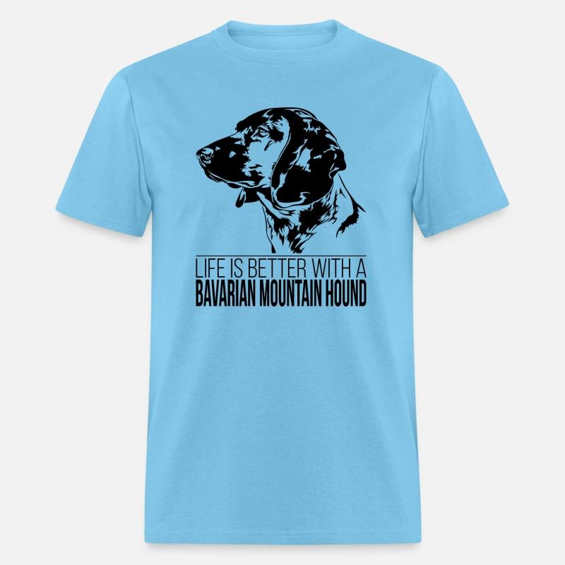 Bavarian Mountain Hound life is better dog saying