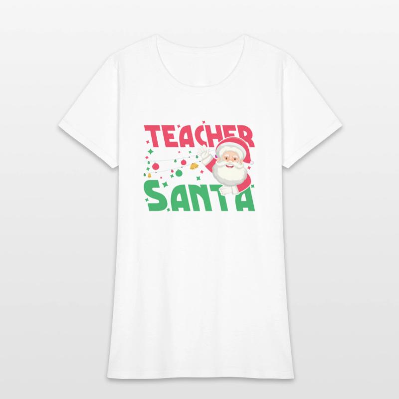 Be Nice To The Teacher Santa Is Watching