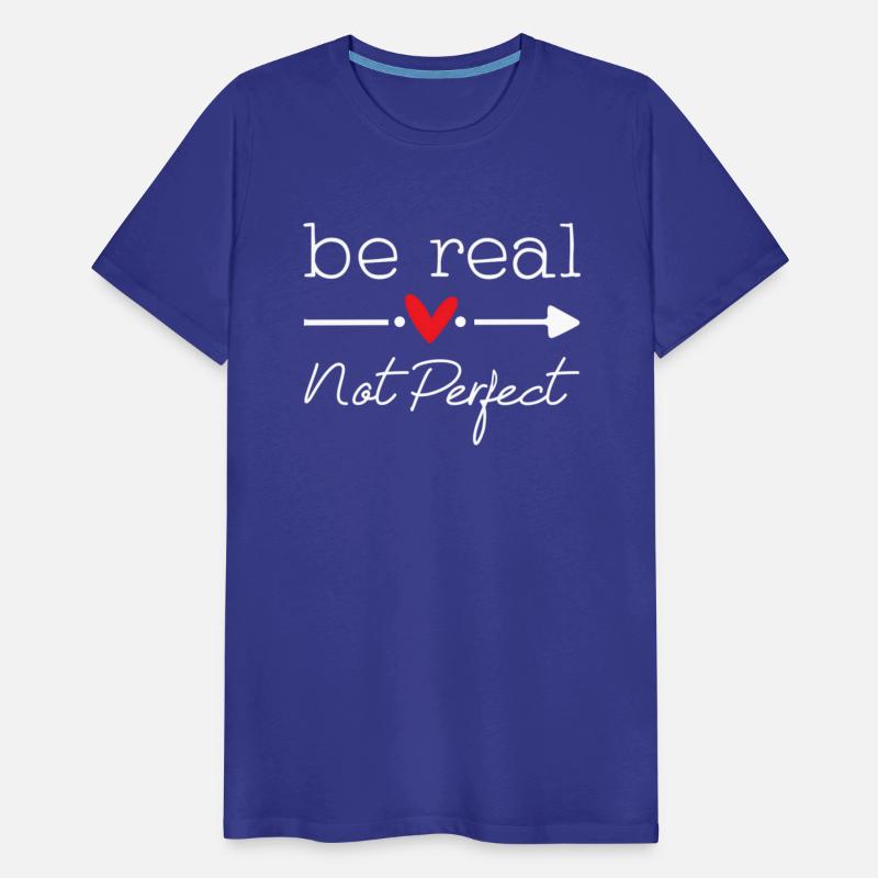 Be Real Not Perfect Kindness Positive Inrational