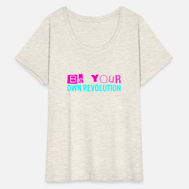 Be Your Own Revolution