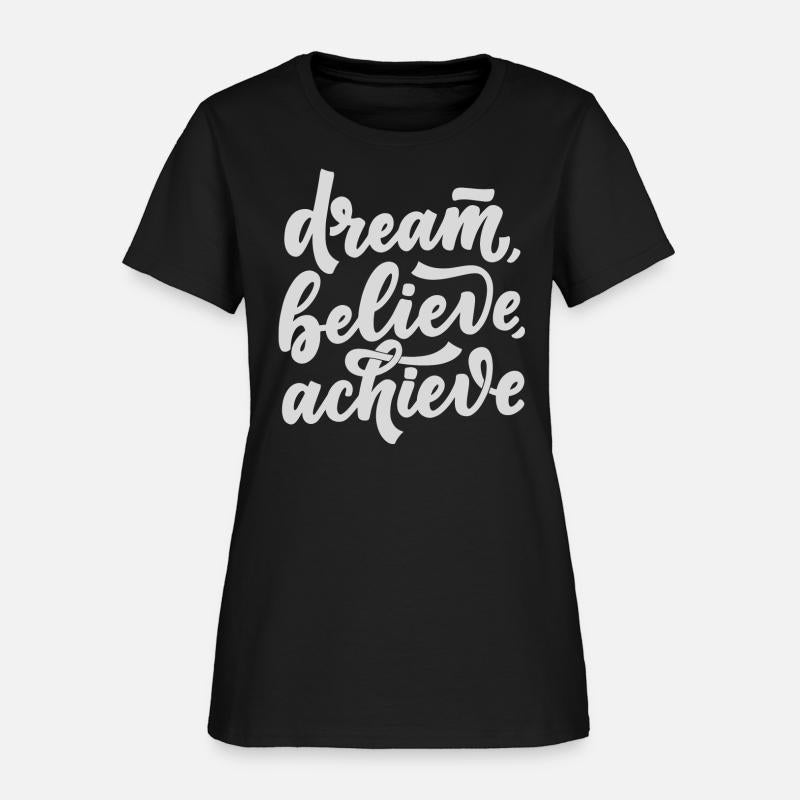 Believe in Yourself Dream, Believe, Achieve