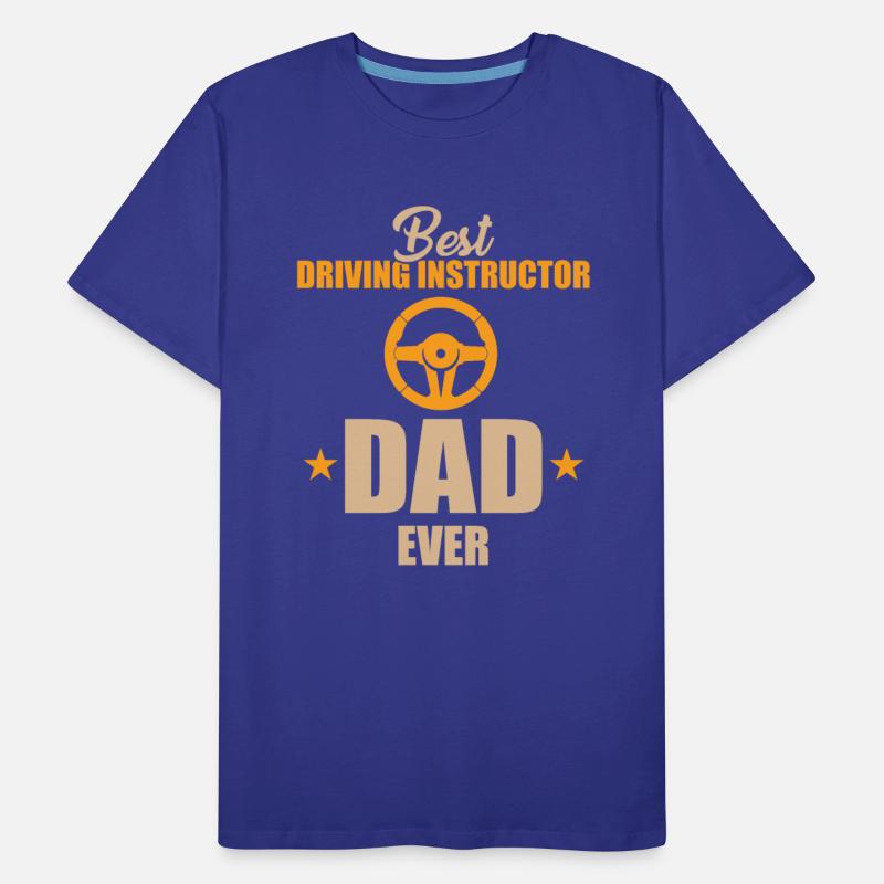 Best Driving Instructor Dad Ever