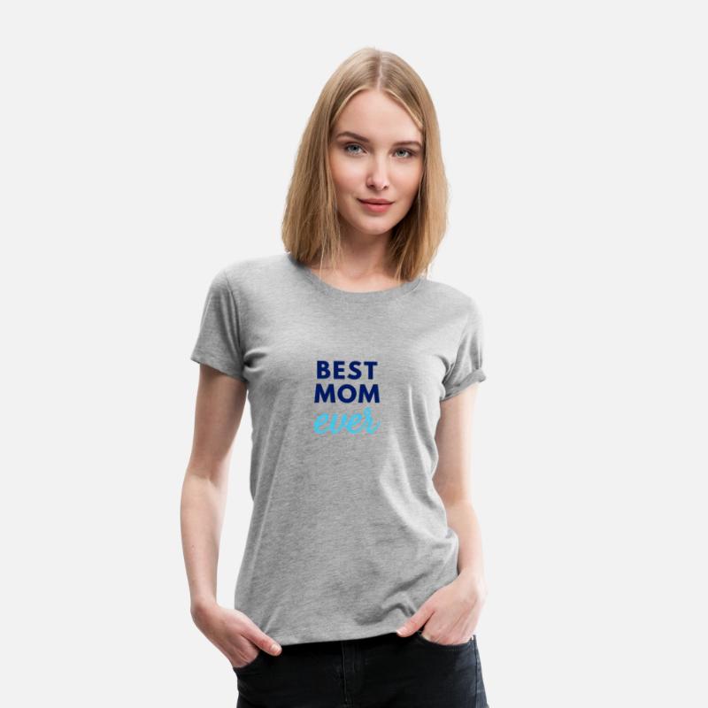 Best Mom Ever - Mama Mother Navy Aqua