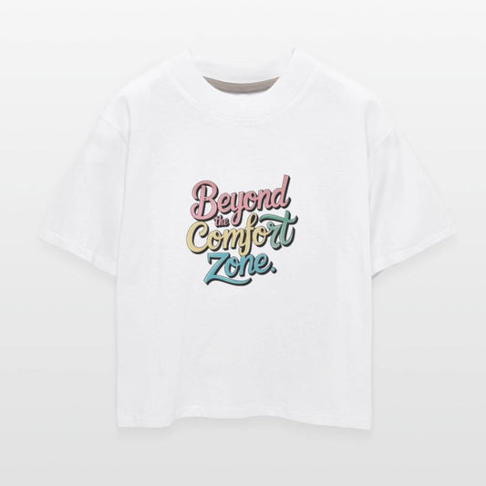 Beyond the Comfort Zone