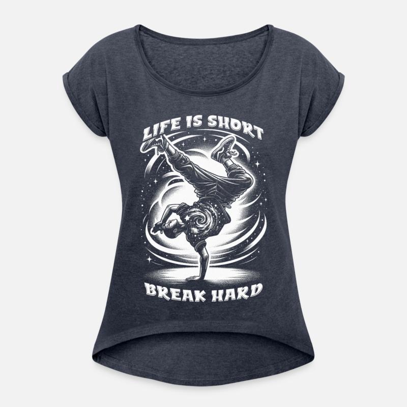 Breakdancing B-boy Life is short break hard