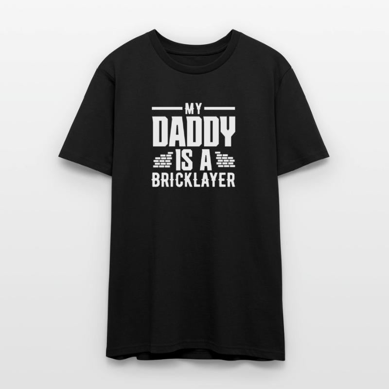 Bricklayer My Daddy Is A Bricklayer