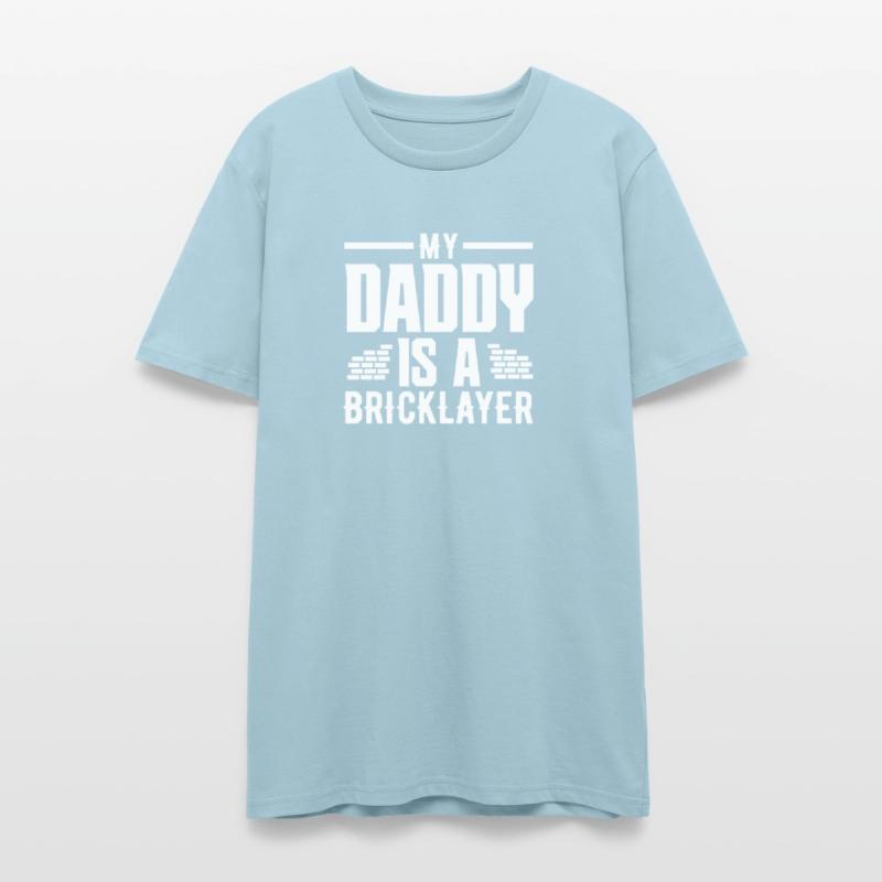 Bricklayer My Daddy Is A Bricklayer