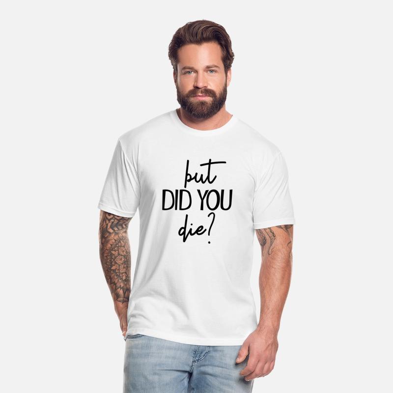 But Did You Die Workout Gym Fitness But Did You