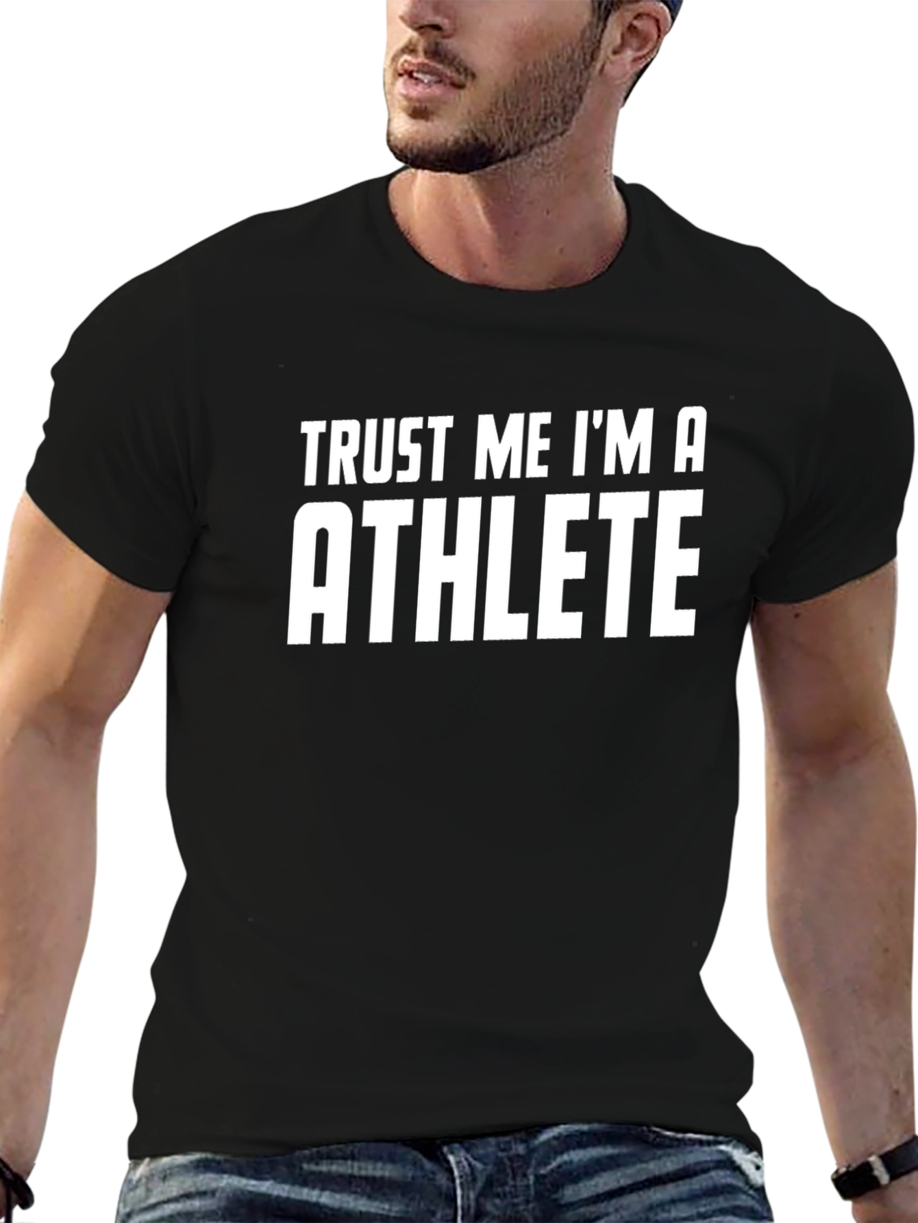 Trust Me Im An Athlete T-Shirt