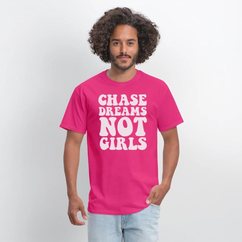 Chase Dreams Not Girls Follow Ambitions Pursue