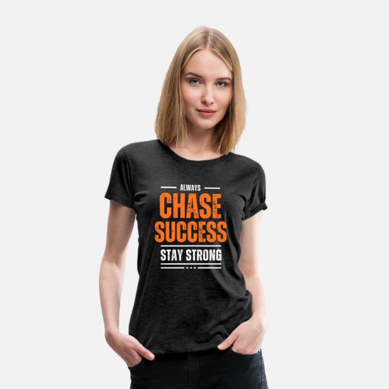CHASE SUCCESS MOTIVATION T SHIRT COOL