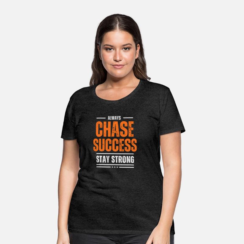 CHASE SUCCESS MOTIVATION T SHIRT COOL