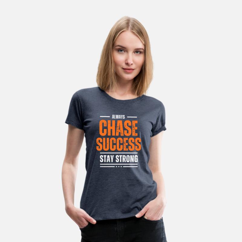 CHASE SUCCESS MOTIVATION T SHIRT COOL