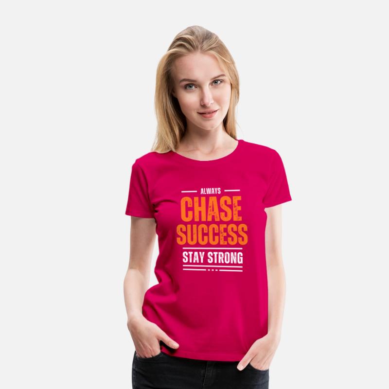 CHASE SUCCESS MOTIVATION T SHIRT COOL
