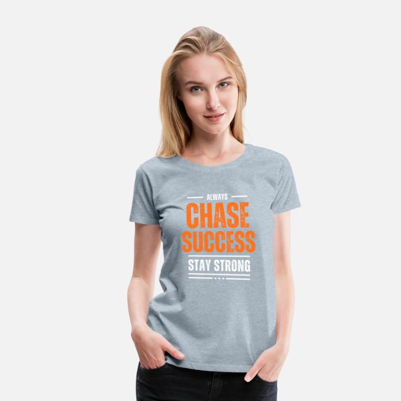 CHASE SUCCESS MOTIVATION T SHIRT COOL