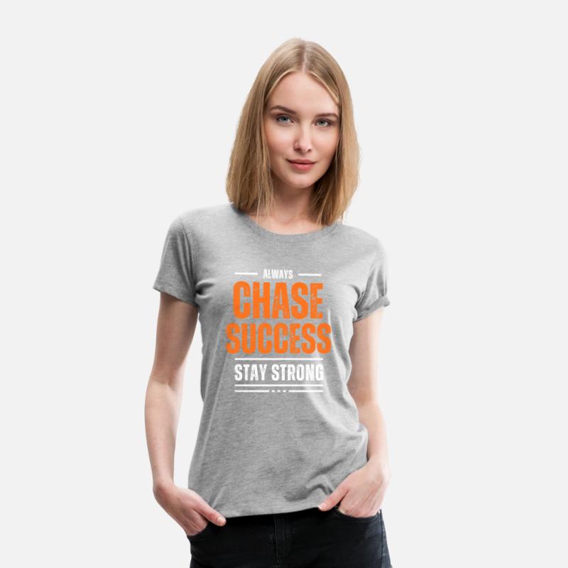 CHASE SUCCESS MOTIVATION T SHIRT COOL