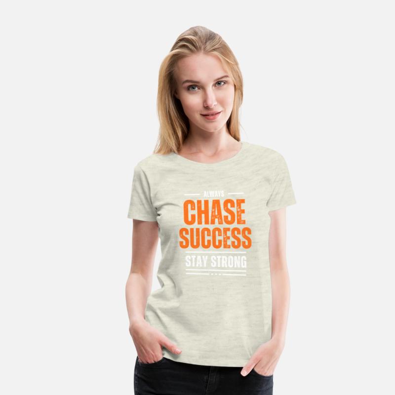 CHASE SUCCESS MOTIVATION T SHIRT COOL