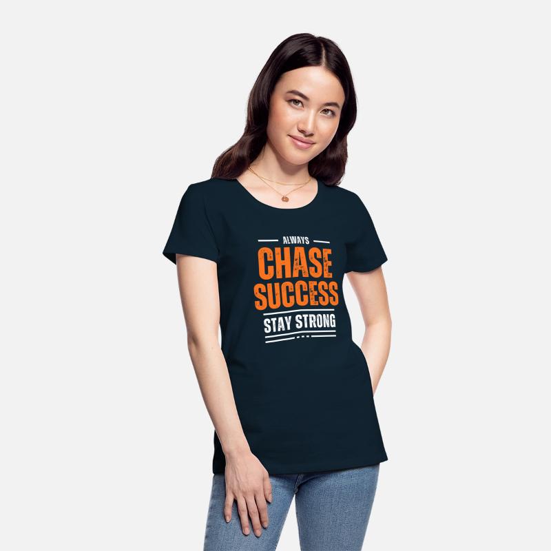 CHASE SUCCESS MOTIVATION T SHIRT COOL