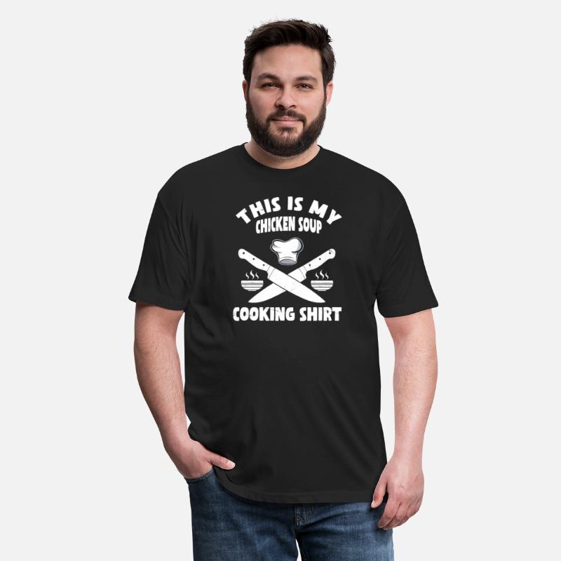 Chicken Soup Cooking Shirt