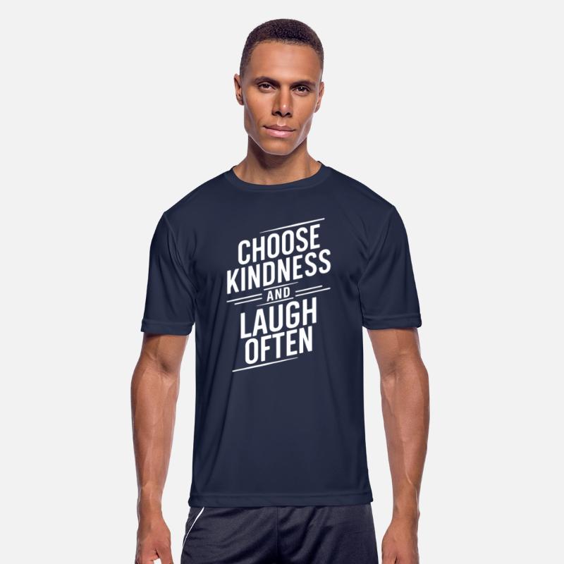 Choose Kindness And Laugh Often Motto