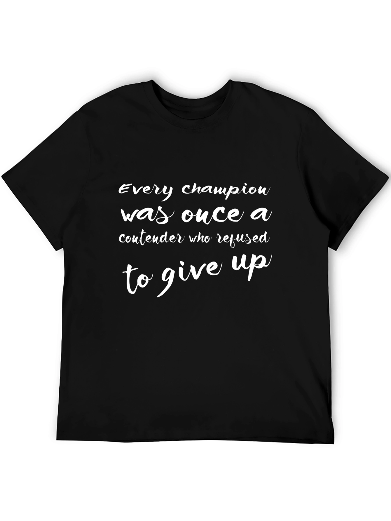 Motivational Champion T-Shirt