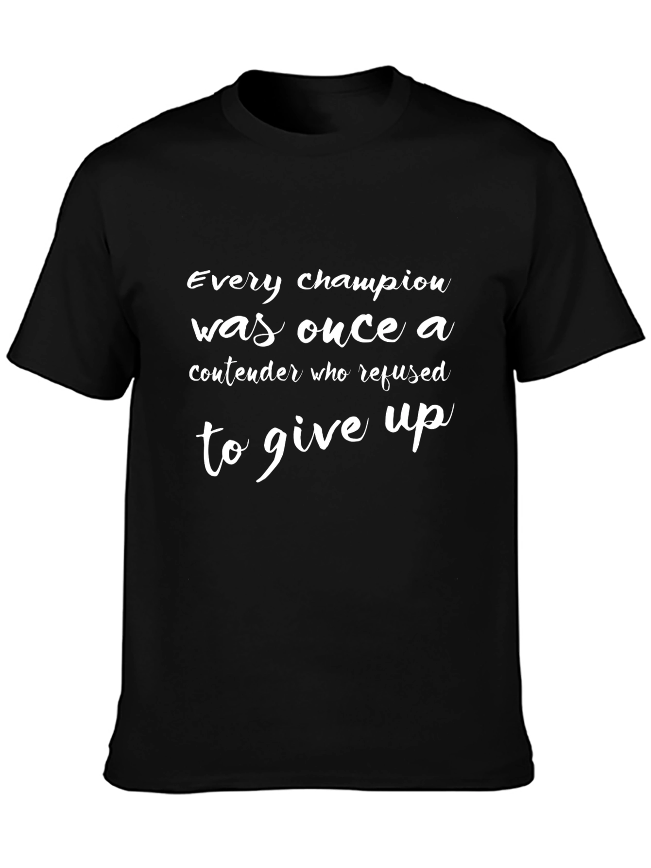 Motivational Champion T-Shirt