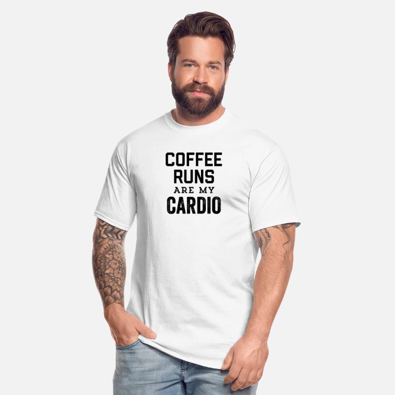 Coffee Runs Are My Cardio Caffeinate Then Dominate