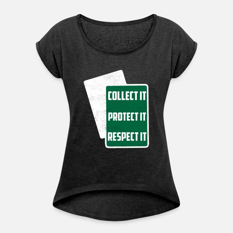 Collect It Protect It Respect It Funny TCG Trading