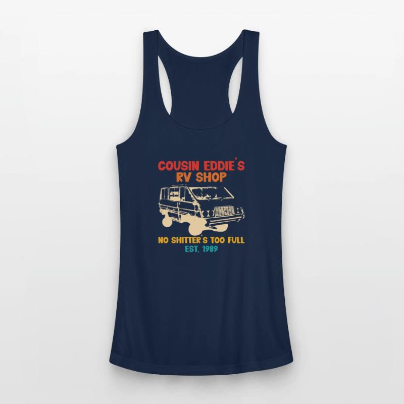 Cousin Eddie's RV Shop No Shitter's Too Full