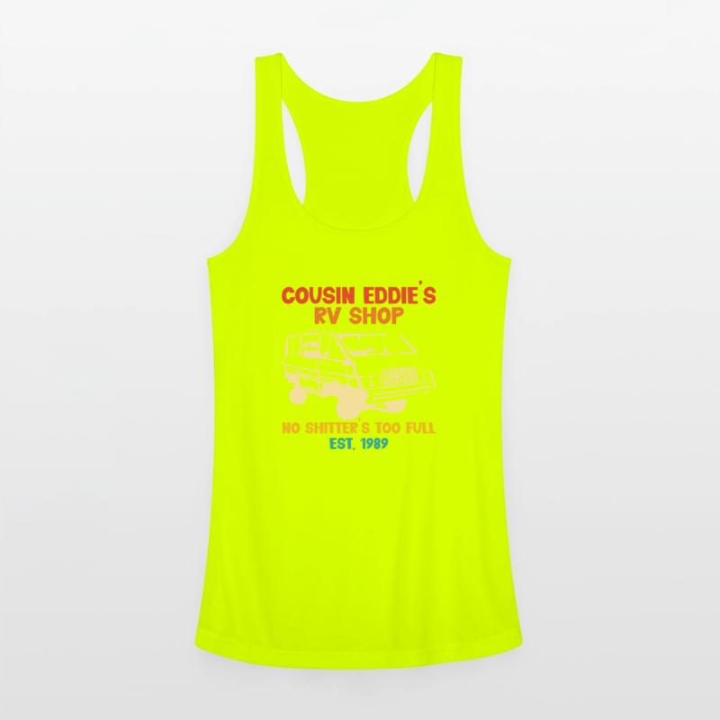 Cousin Eddie's RV Shop No Shitter's Too Full