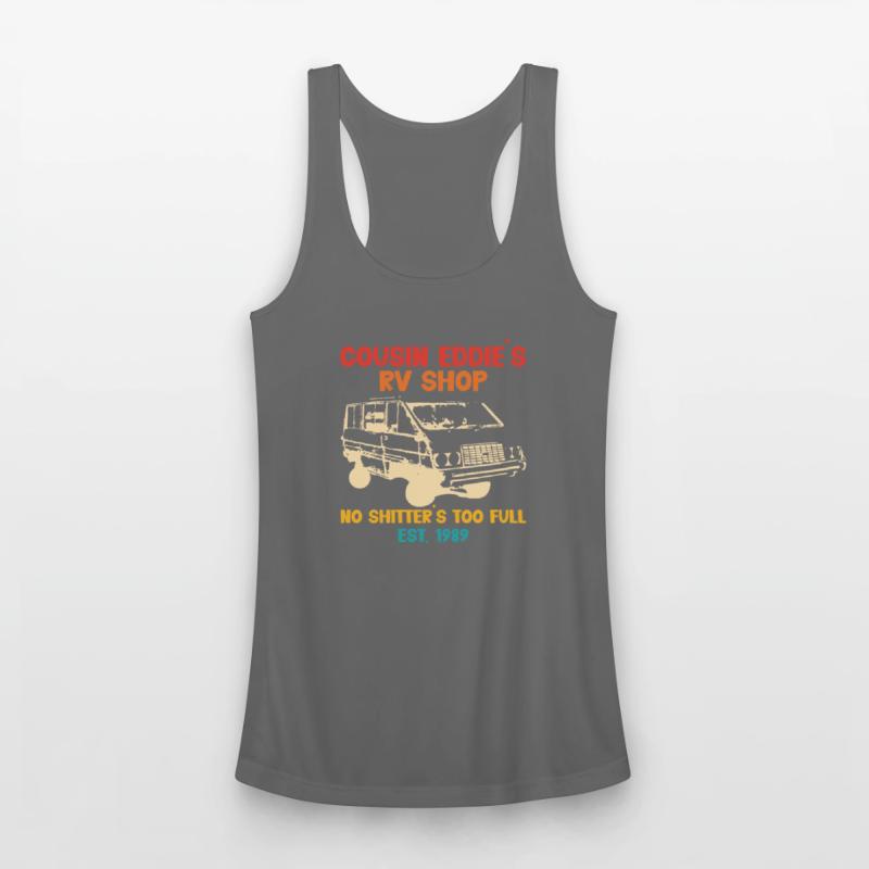 Cousin Eddie's RV Shop No Shitter's Too Full