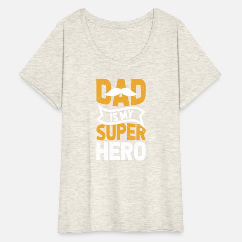 Dad is my Super Hero