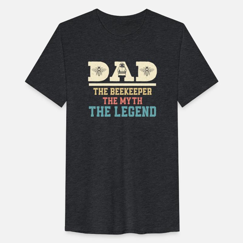 Dad The Beekeeper The Myth The Legend Beekeeping A