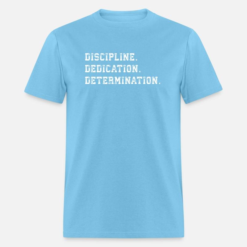 discipline dedication determination