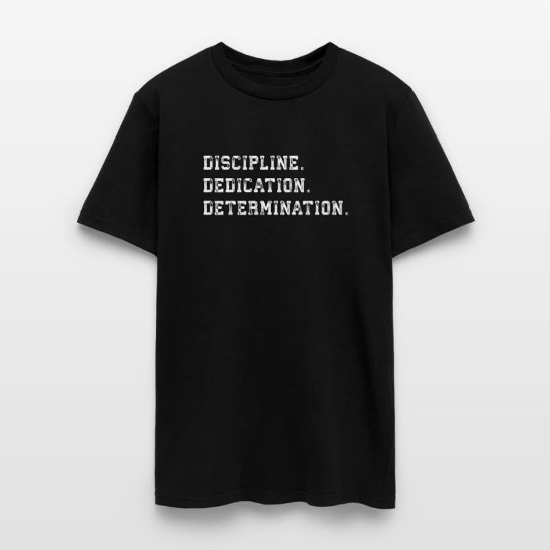 discipline dedication determination