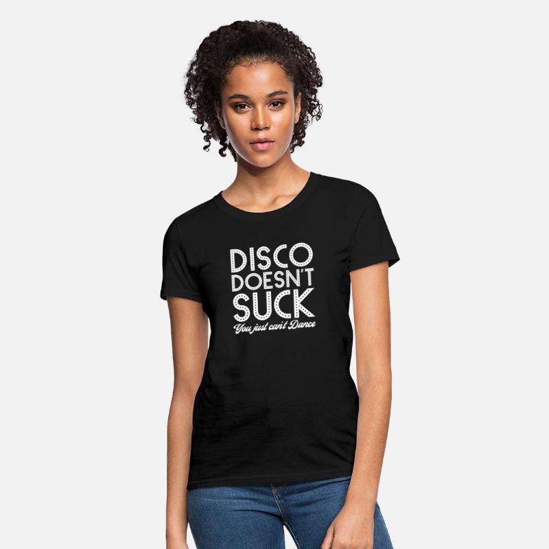 Disco Doesn't Suck You Just Can't Dance