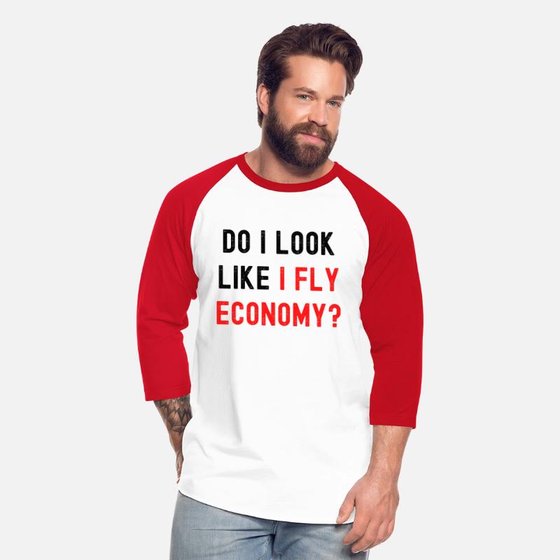 Do I Look Like I Fly Economy, Distressed Red Black