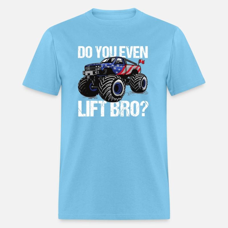 Do You Even Lift Bro Lifted Truck Funny Offroad