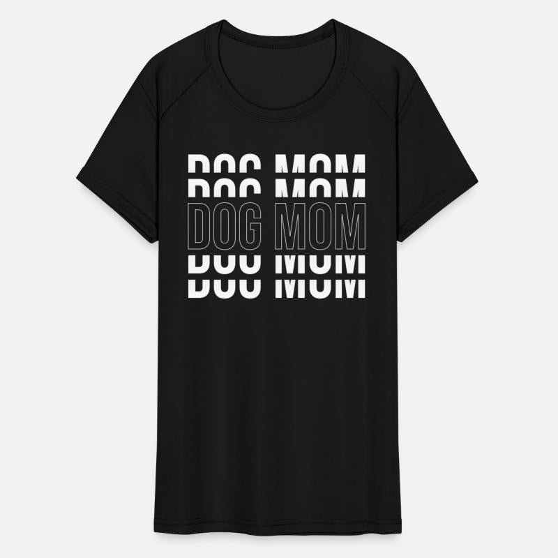 DOG MOM - Funny Mom T-shirt
