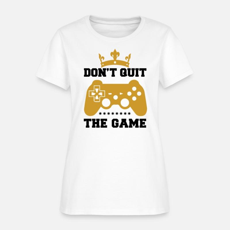 Don t Quit the Game